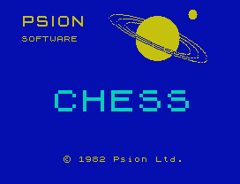 Psion Chess.
SOFTWARE
© 1982 Psion Ltd.