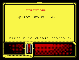 FIRESTORM
©1987 NEXUS Ltd.
Press C to change controls.