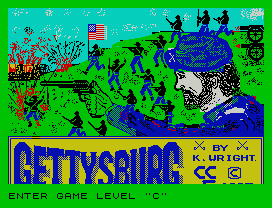 Gettysburg.
ENTER GAME LEVEL "C"