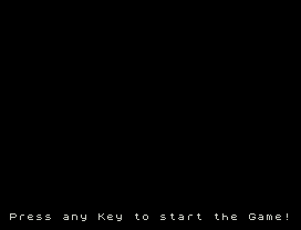 Press any Key to start the Game!
