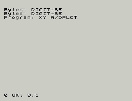 Bytes: DIGIT-SE
Bytes: DIGIT-SE
Program: XY A/DPLOT
0 OK, 0:1