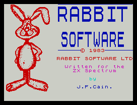 © 1983
RABBIT SOFTWARE LTD
Written for the
ZX Spectrum
by
J.F.Cain.
