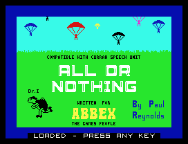 All or Nothing.
LOAD D   PR SS AN  K