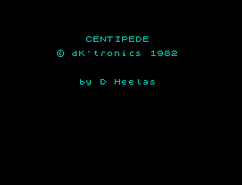 CENTIPEDE
© dK'tronics 1982
by D Heelas
