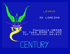LEGEND
IS LOADING
Password:NESSA
Or type EGOR DA WIZ
for location select